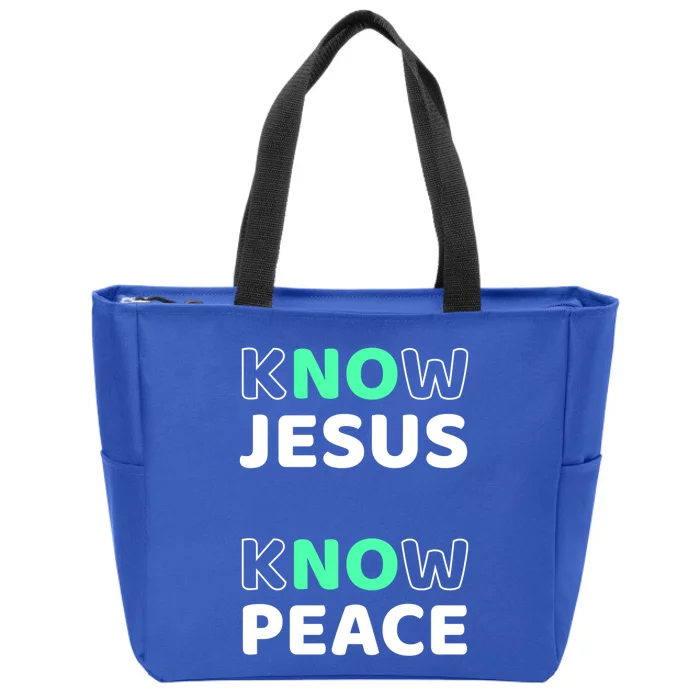 Know Jesus Know Peace Message Faith Design For Christians Gift Zip Tote Bag