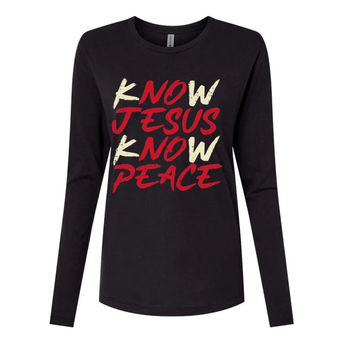 Know Jesus Know Peace No Jesus No Peace Faith God Womens Cotton Relaxed Long Sleeve T-Shirt