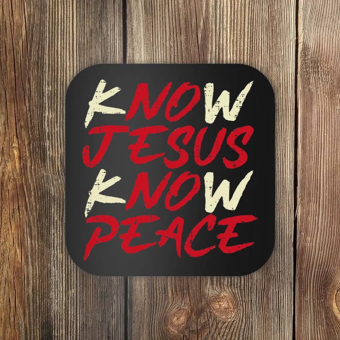 Know Jesus Know Peace God Faith Christian Coaster