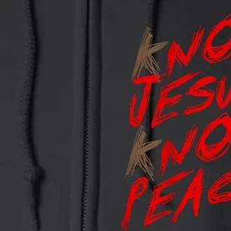 Know Jesus Know Peace Full Zip Hoodie