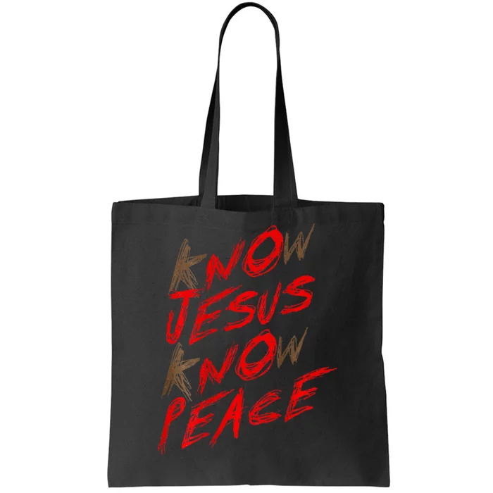 Know Jesus Know Peace Tote Bag