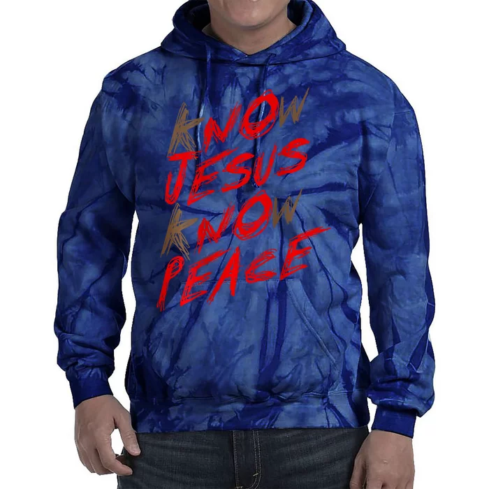 Know Jesus Know Peace Tie Dye Hoodie