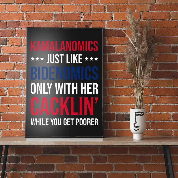 Kamalanomics Just Like Bidenomics Only With Her Cacklin Poster