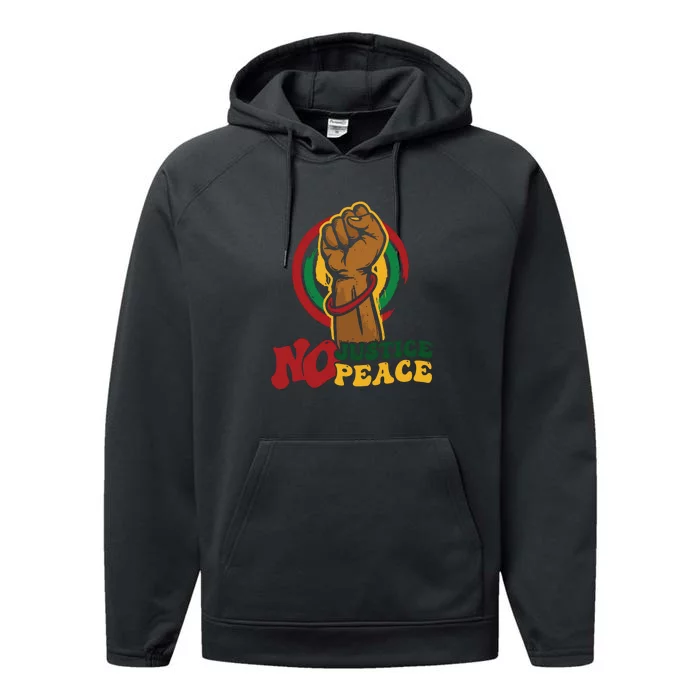 Know Justice No Peace Black Pride History Protest Gift Performance Fleece Hoodie