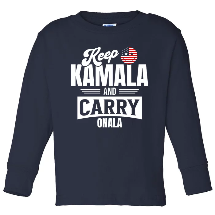 Keep Kamala And Carry On Ala Toddler Long Sleeve Shirt