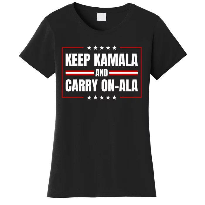 Keep Kamala And Carry On Ala Women's T-Shirt