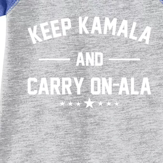 Keep Kamala And Carry On Ala Infant Baby Jersey Bodysuit