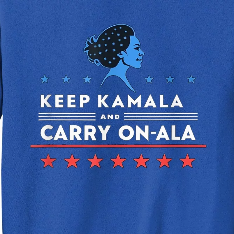 Keep Kamala And Carry Onala Usa President Sweatshirt