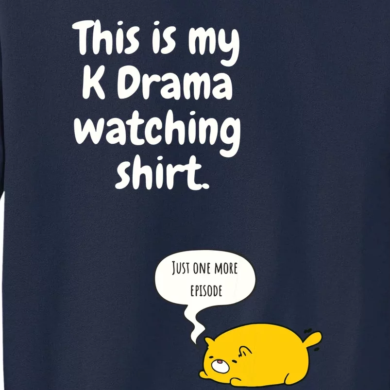 Kdrama Kpop Army Fan Bias Korean Drama Teen Gift Tall Sweatshirt