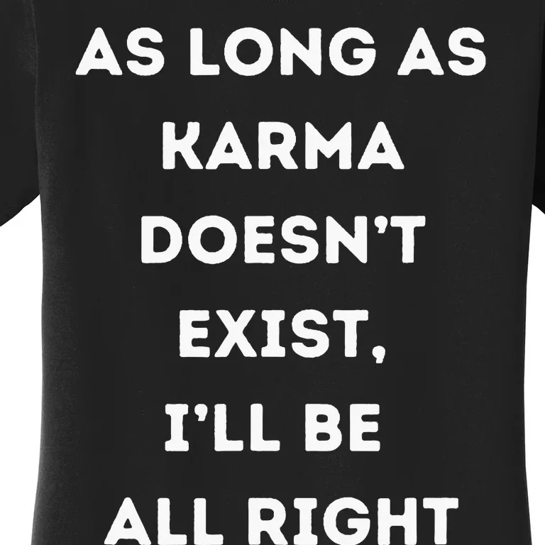 Karma Women's T-Shirt