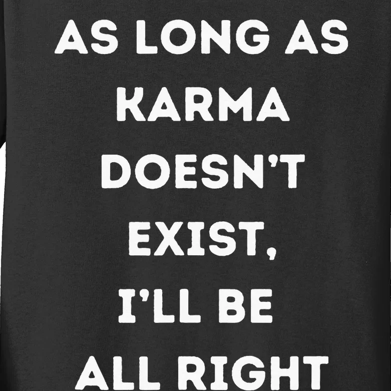 Karma Kids Long Sleeve Shirt