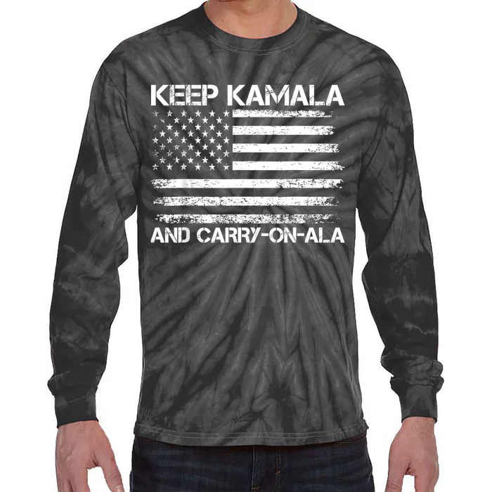 Keep Kamala And Carryonala Funny Election Quote Voting Tie-Dye Long Sleeve Shirt