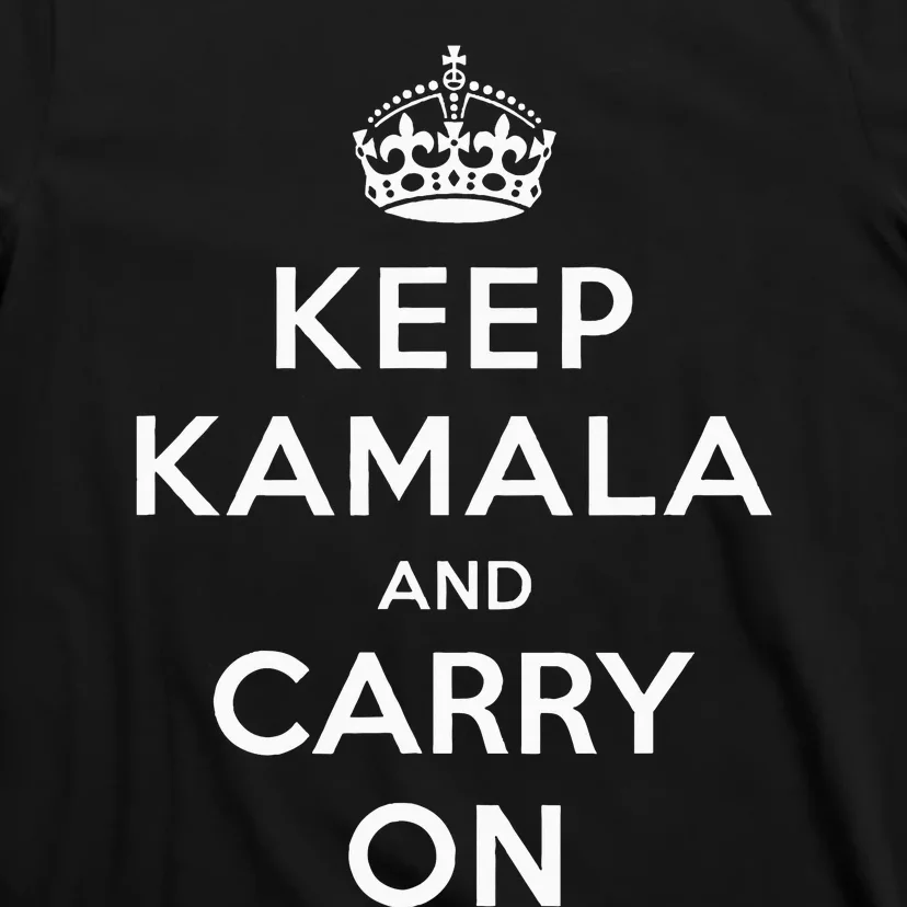 Keep Kamala And Carry On T-Shirt