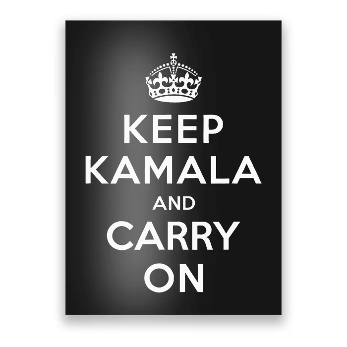 Keep Kamala And Carry On Poster