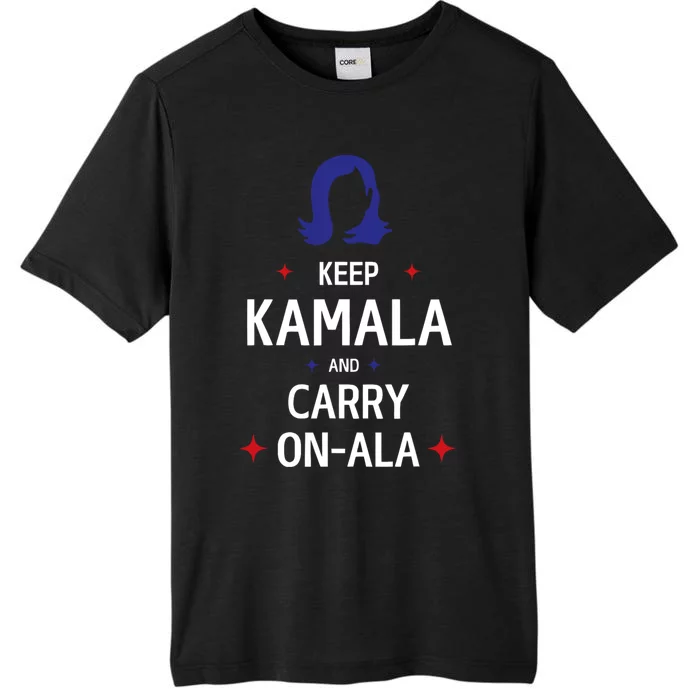 Keep Kamala And Carry On Ala ChromaSoft Performance T-Shirt