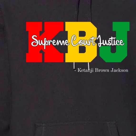 KBJ Ketanji Brown Jackson Supreme Court Justice Judge Premium Hoodie