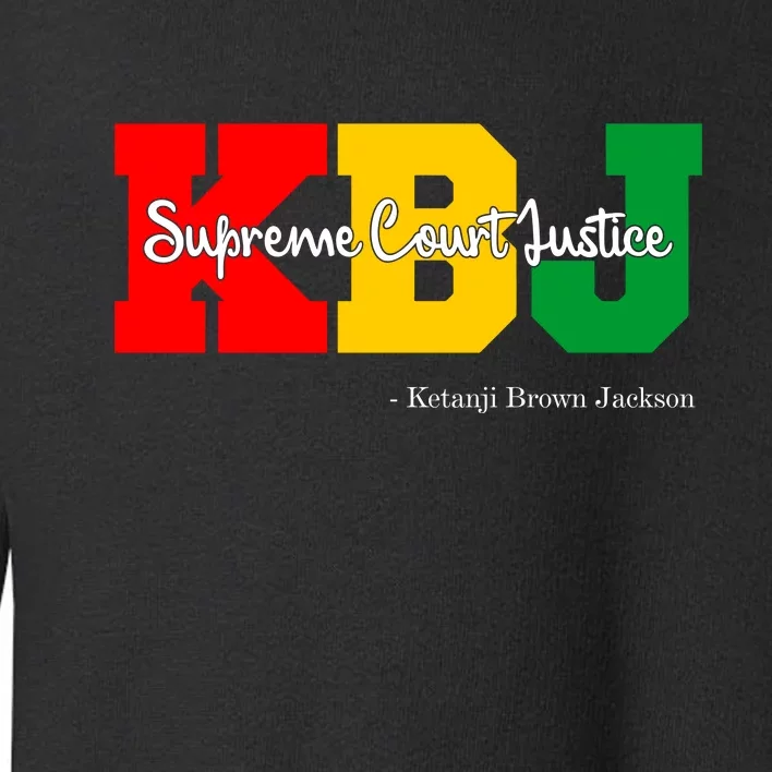 KBJ Ketanji Brown Jackson Supreme Court Justice Judge Toddler Sweatshirt