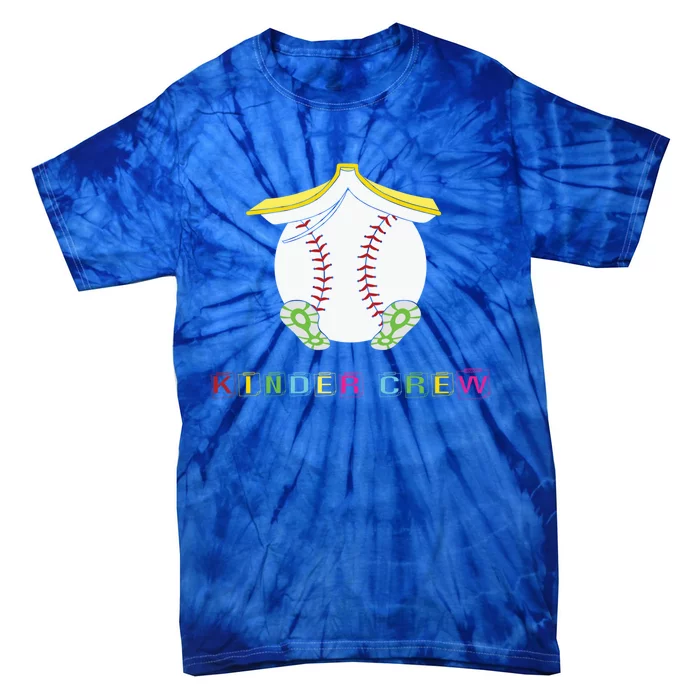 Kindergarten Kinder Crew Baseball First Day Kindergarten Gift Tie-Dye T-Shirt