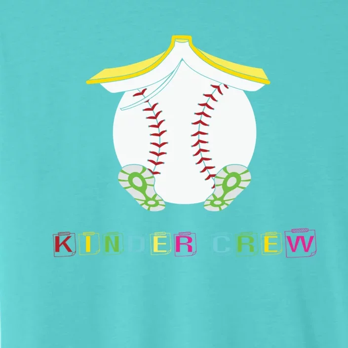 Kindergarten Kinder Crew Baseball First Day Kindergarten Gift ChromaSoft Performance T-Shirt