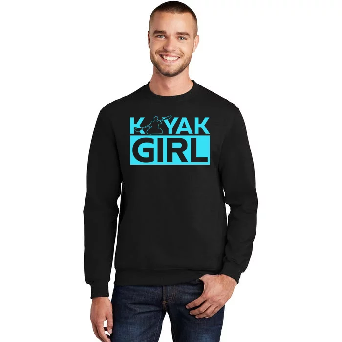 Kayaking Kayak Cool Gift Tall Sweatshirt