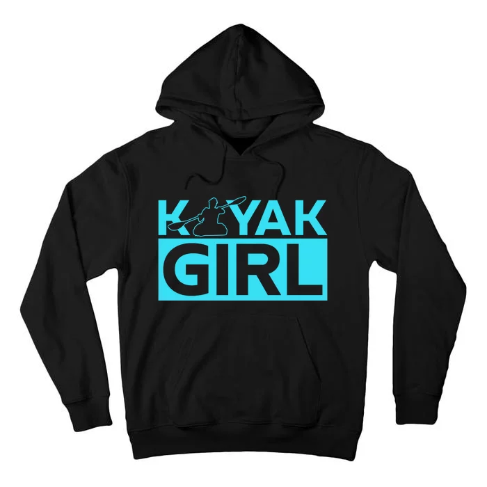 Kayaking Kayak Cool Gift Tall Hoodie