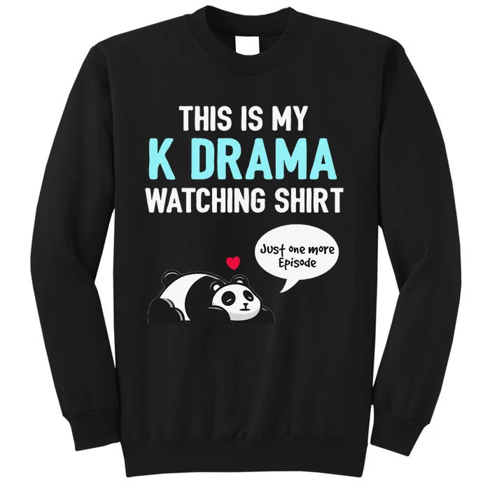 KDrama Korean Drama Lover This Is My K Drama Watching Sweatshirt