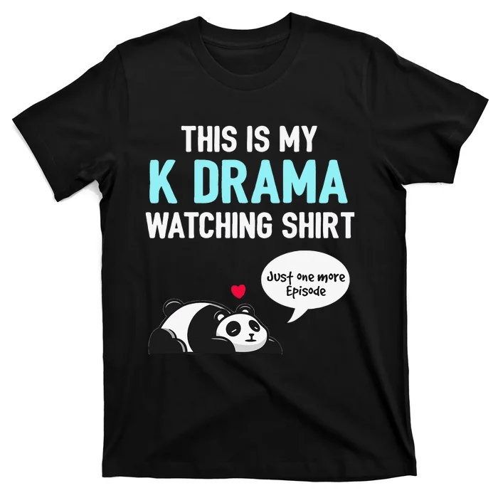 KDrama Korean Drama Lover This Is My K Drama Watching T-Shirt