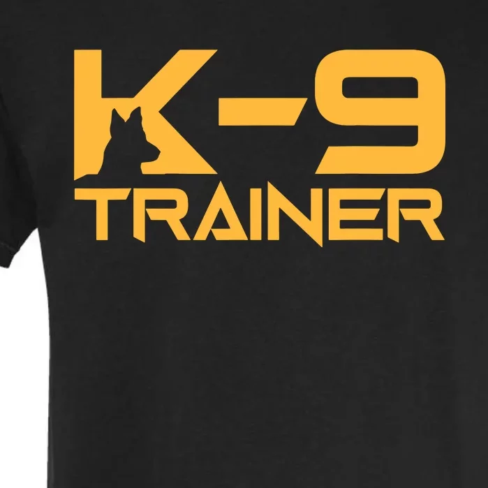 K9 K9 Dog Handler Trainer Police Security Halloween Garment-Dyed Heavyweight T-Shirt