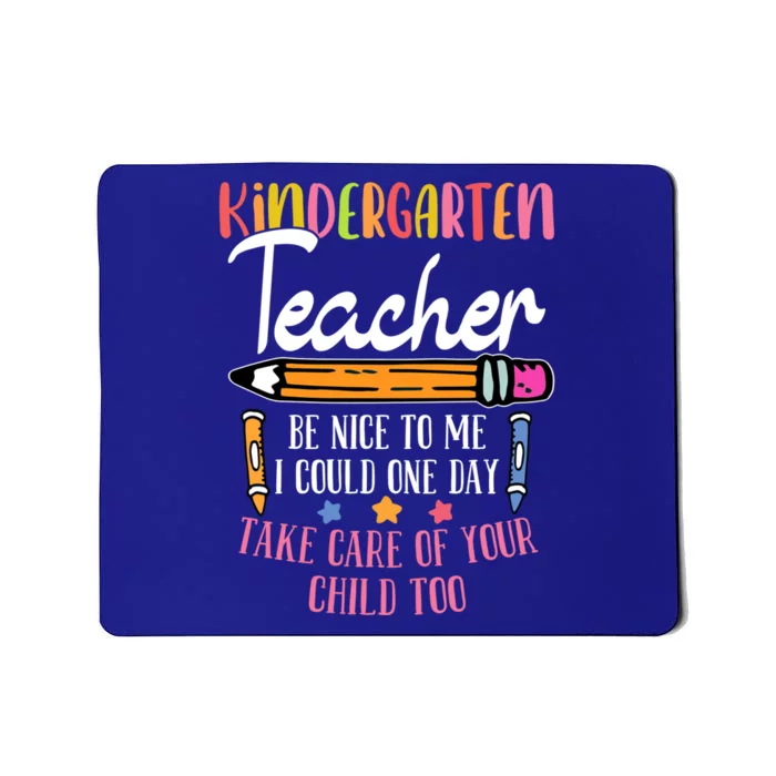 Kindergartner Kindergarten Educators Kindergarten Teacher Cute Gift Mousepad