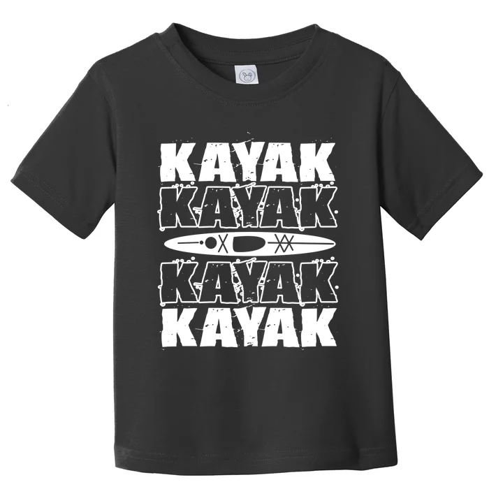 Kayak Kayak Gift Toddler T-Shirt