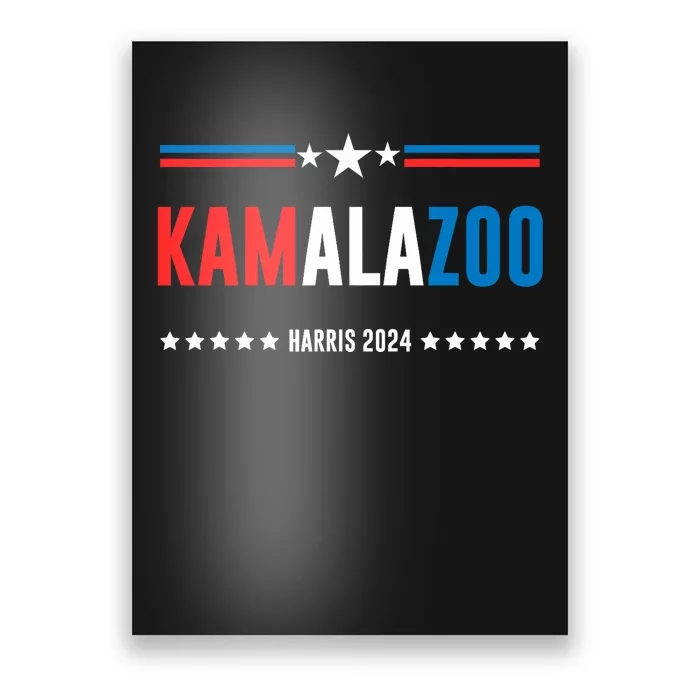 Kamalazoo Kamala Harris 2024 Funny Political Sayings Poster