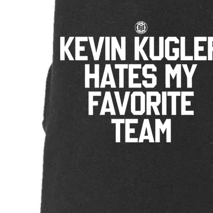 Kevin Kugler Hates My Favorite Team Doggie 3-End Fleece Hoodie