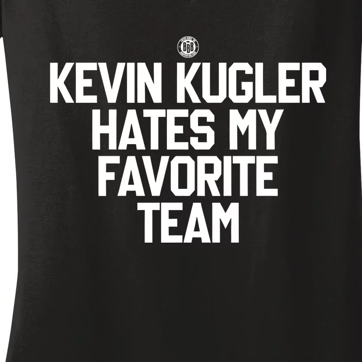 Kevin Kugler Hates My Favorite Team Women's V-Neck T-Shirt