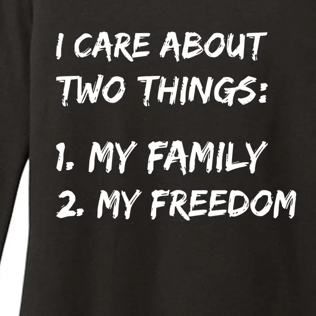 Kat Kanada I Care About Two Things 1 My Family 2 My Freedom Womens CVC Long Sleeve Shirt