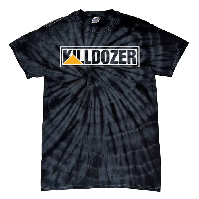 Killdozer Tie-Dye T-Shirt