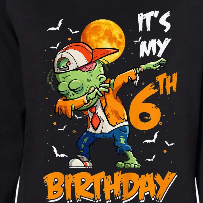 Kids Kids Its My 6th Birthday Dabbing Zombie Halloween Costume Womens California Wash Sweatshirt