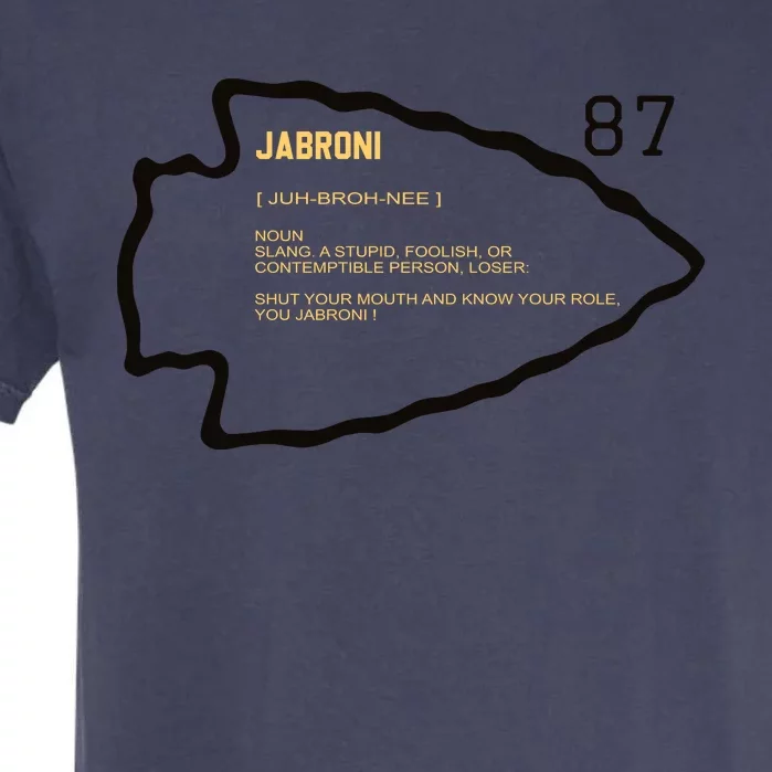 KC Kelce Jabroni Definition Garment-Dyed Heavyweight T-Shirt