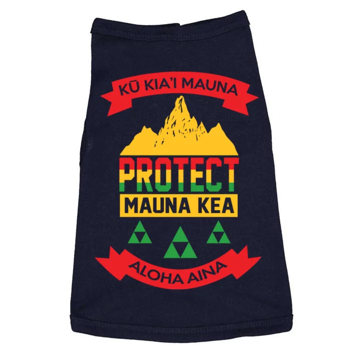 Ku Kia'i Mauna Protect Mauna Kea Aloha Aina Doggie Tank