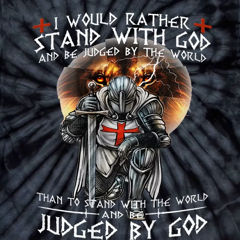 Kneeling Knight Templar Stand With God Religious Tie-Dye T-Shirt