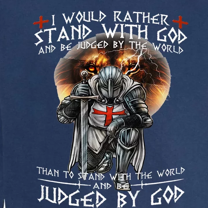 Kneeling Knight Templar Stand With God Religious Garment-Dyed Sweatshirt