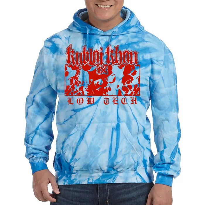 Kublai Khan Tx Low Tech New Tie Dye Hoodie