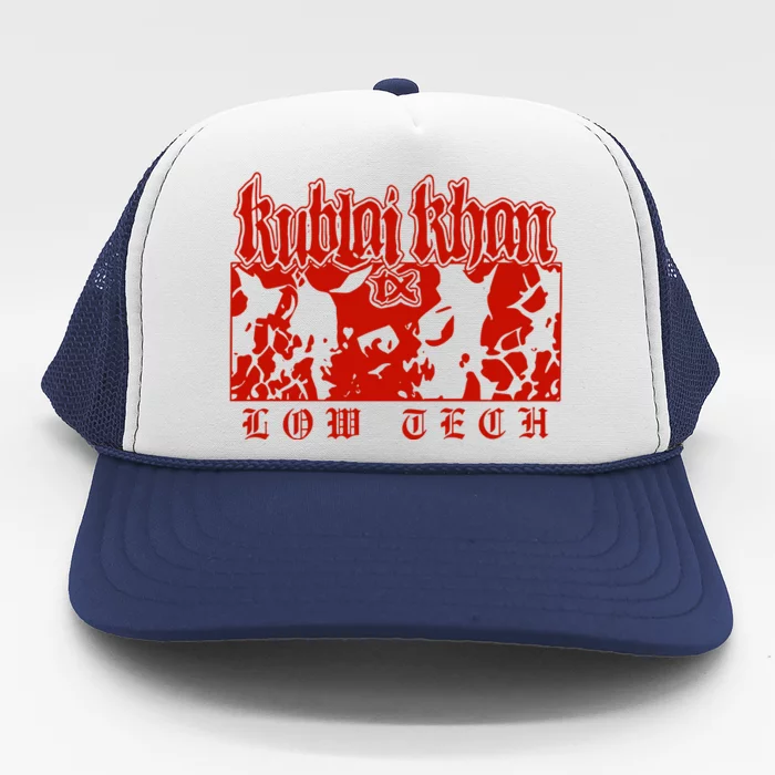 Kublai Khan Tx Low Tech New Trucker Hat