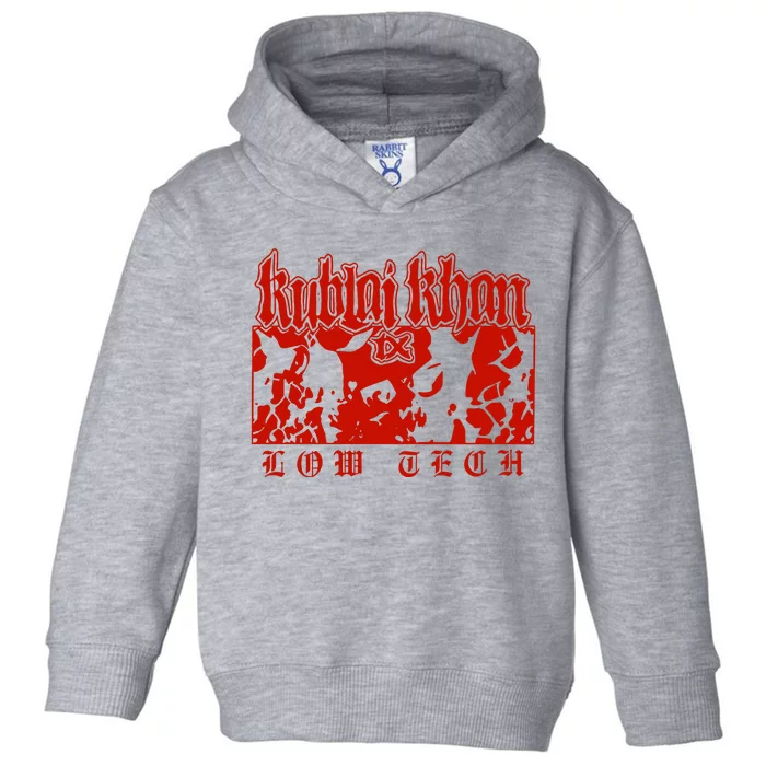 Kublai Khan Tx Low Tech New Toddler Hoodie