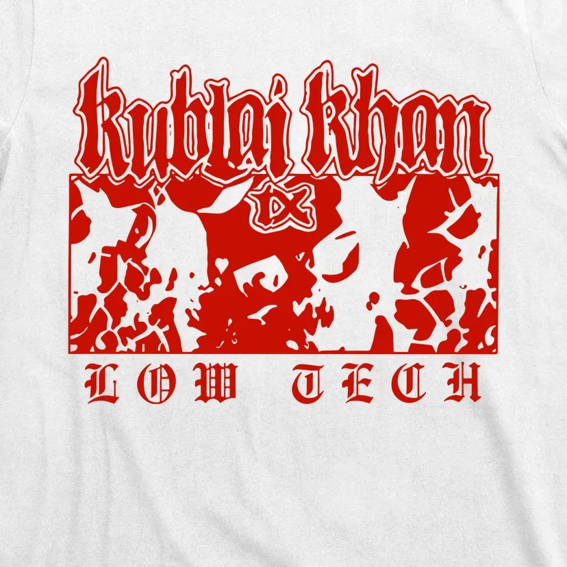 Kublai Khan Tx Low Tech New T-Shirt