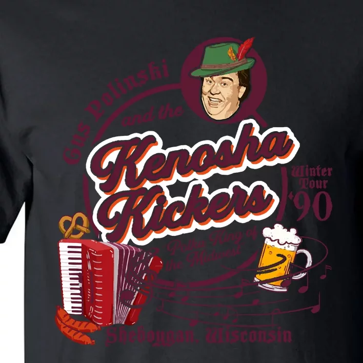 Kenosha Kickers The Polka King Of The Midwest Tall T-Shirt