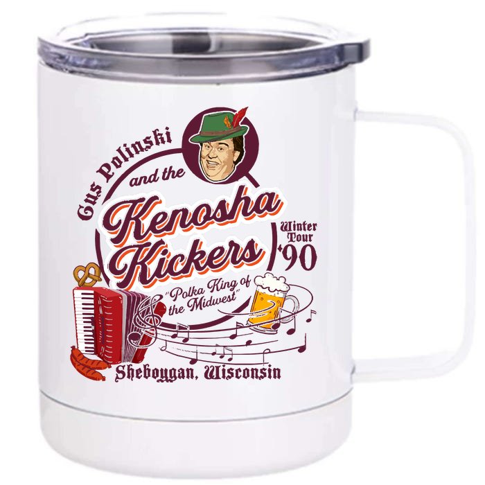 Kenosha Kickers The Polka King Of The Midwest Front & Back 12oz Stainless Steel Tumbler Cup