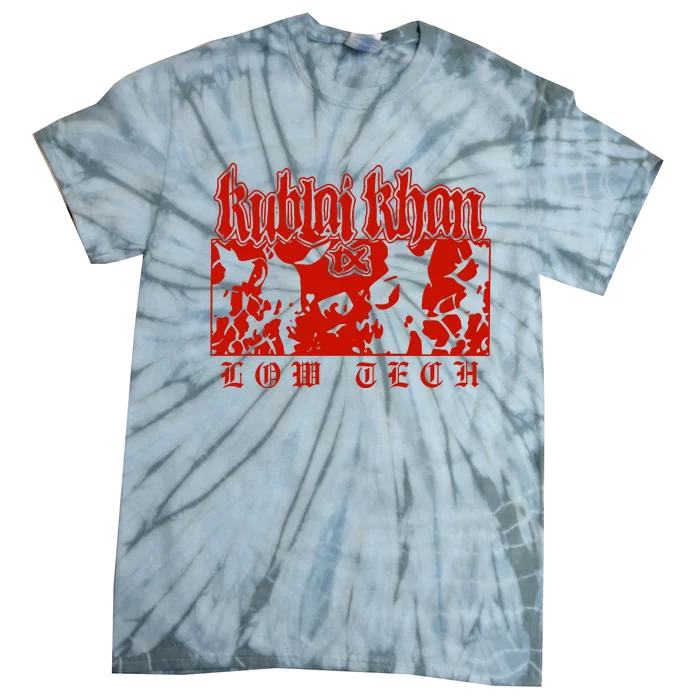 Kublai Khan Tx Low Tech New Tie-Dye T-Shirt