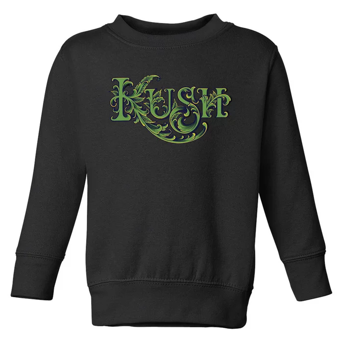 Kush Toddler Sweatshirt