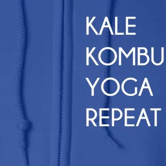 Kale Kombucha Yoga Repeat Great Gift Full Zip Hoodie