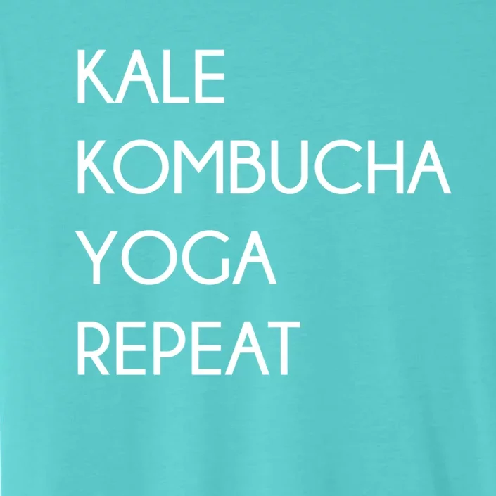 Kale Kombucha Yoga Repeat Great Gift ChromaSoft Performance T-Shirt